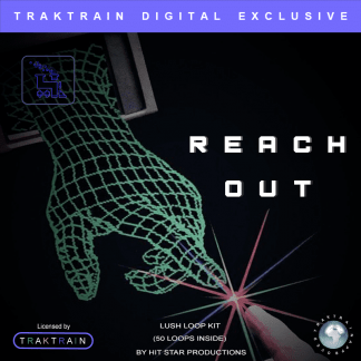 Hit Star Productions presents Traktrain Futuristic Loop KIt (50 Loops) "Reach Out"