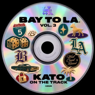 Bay To LA Vol. 3